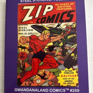 Steel Sterling Vol 1 Gwandanaland Comics #269 Zip Comics 8.0 VF (year not known)